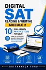 Digital SAT Reading and Writing Module 2 - Britannica Ford - 9798250234740