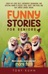 Funny Stories for Seniors 4 - Toby Kuhn - 9798250254861