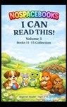 I Can Read This!: Volume 3 Short Stories for Confident Reading - N. S. B - 9798250358866