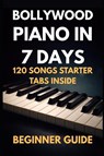 BOLLYWOOD PIANO - Rohit Sharma - 9798250683432