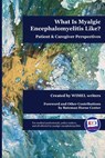 What Is Myalgic Encephalomyelitis Like? - Wimel Writers - 9798258485526