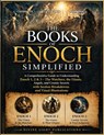 The Books of Enoch Simplified: A Comprehensive Guide to Understanding Enoch 1, 2 & 3, The Watchers, the Giants, Angels, and Cosmic Secrets with Sectio - Divine Light Publications - 9798259163164