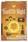 Shakespeare, W: Twelfth Night - William Shakespeare ; Ted Neill - 9798263402853