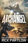 Archangel: Fallen - Rick Partlow - 9798280879119