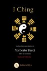 I Ching - Richard Wilhelm ; Norberto Tucci - 9798281712583