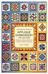 The Essential Guide to Applique Embroidery for Quilters: A Beginner's Step-by-Step Guide to Approach Applique Techniques - Rex K. Howard - 9798281803342