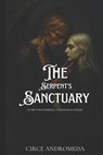 The Serpent's Sanctuary: In the Void's Embrace, a Kingdom is Forged - Circe Andromeda - 9798282504347