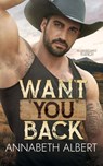 Want You Back - Annabeth Albert - 9798282815696
