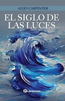 El Siglo de las luces - Fundación Alejo Carpentier - 9798282921151