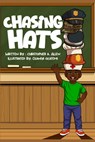 Chasing Hats - Christopher A. Allen - 9798284567869