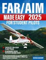 Academy, K: FAR/AIM 2025 Made Easy for Student Pilots - Kevin Academy - 9798286997077