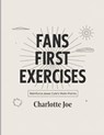 Fans First Exercises: Reinforce Jesse Cole's Main Points - Charlotte Joe - 9798288246982