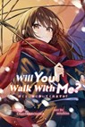Will You Walk With Me? (Light Novel) - Misekiss Illust - 9798289210234