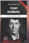 Tony Robbins: Awaken the Giant Within - Laura James - 9798289443311