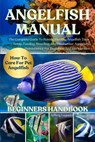 Luguerd, J: ANGELFISH MANUAL - Jeffery Luguerd - 9798293483570