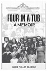 Four In A Tub - Marie Phillips Kilkenny - 9798295477836