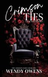 Crimson Ties - Wendy L Owens - 9798295530111