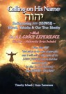 Calling on His Name - Timothy Jay Schwab ; Anna Zamoranos - 9798295531538