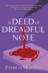 A Deed of Dreadful Note - Patricia Meredith - 9798295586187