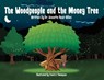 The Woodpeople and the Money Tree - Annette Neal-Miles - 9798295621963