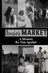 Angie's Market - Timothy Aguilar - 9798295653490