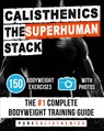 Calisthenics The Superhuman Stack - Pure Calisthenics - 9798295666612