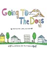 Going To The Dogs - Carol Knudson - 9798295716065