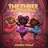 THE THREE DANCING KIDS - James Dale - 9798295724626