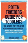 Potty Training Guide For Toddlers - Madison Chavez - 9798295729027