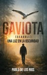 Gaviota - Pablo de Los Rios - 9798295752100