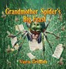 Grandmother Spider's Big Feast - Vera Griffith - 9798295780370