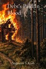 Debt's Paid In Blood - Augustus S. Kash - 9798295805943