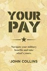 Your Pay - John Collins - 9798295838255