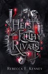 A Heist for Filthy Rivals - Rebecca F. Kenney - 9798298832366