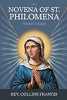 Novena of St. Philomena: Pocket Guide - Collins Francis - 9798301149399