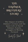The Dahmer Brothers' Story - Judy G Reed - 9798302215376
