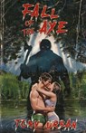 Fall of the Axe - Tony Urban - 9798303232259