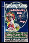Understanding Bazi in 3 Days - Master Patrick Choo - 9798304650304