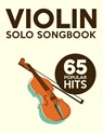 Violin Solo Songbook: 65 Popular Hits - Tamaki - 9798305483642