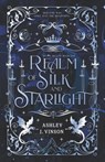 Realm of Silk and Starlight - Ashley J. Vinson - 9798306625065