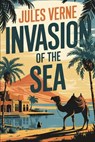Invasion of the Sea: A New Translation - David Petault - 9798306908601