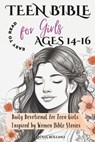 Teen Bible for Girls Ages 14-16 Easy to Read: Daily Devotional for Teen Girls Inspired by Women Bible Stories - Creative Bo - 9798308537045