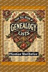 The Big Book of Genealogy Lists - Thomas Macentee - 9798308979807
