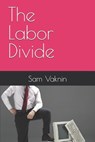 The Labor Divide - Lidija Rangelovska - 9798309079353