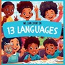 We Can Count in 13 Languages! - Multilingual Me - 9798309229628