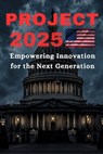 Project 2025 - Jonathan Yakubu - 9798310085695