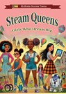 STEAM Queens: Girls Who Dream Big - Heddrick McBride - 9798310495302