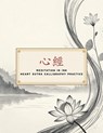 Meditation in Ink - Heart Sutra Calligraphy Practice: A Mindful Journey Through Calligraphy and Buddhist Wisdom - Wei-Jung Chen - 9798311069892