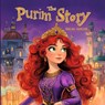 The Purim Story: Children Purim Picture Book - for preschool kids, Jewish Holidays - Sigal Adler - 9798311841733
