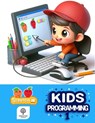 Kids Programming 1: A Step-by-Step Guide to Scratch Jr. - Mindaugas Ramanauskis - 9798312802177